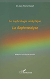 La Sophanalyse - Dr Jean Pierre Hubert